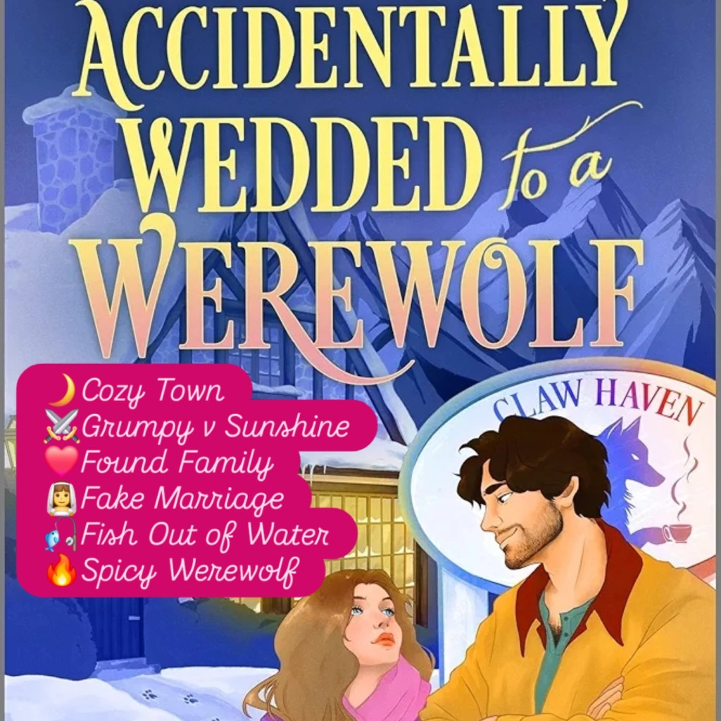 ACCIDENTALLY WEDDED TO A&nbsp;WEREWOLF